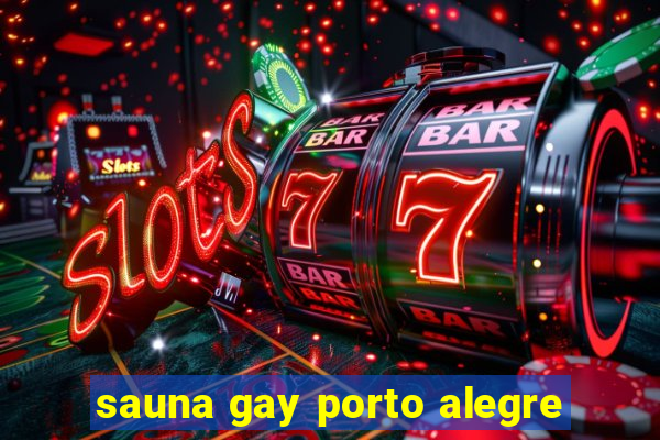 sauna gay porto alegre